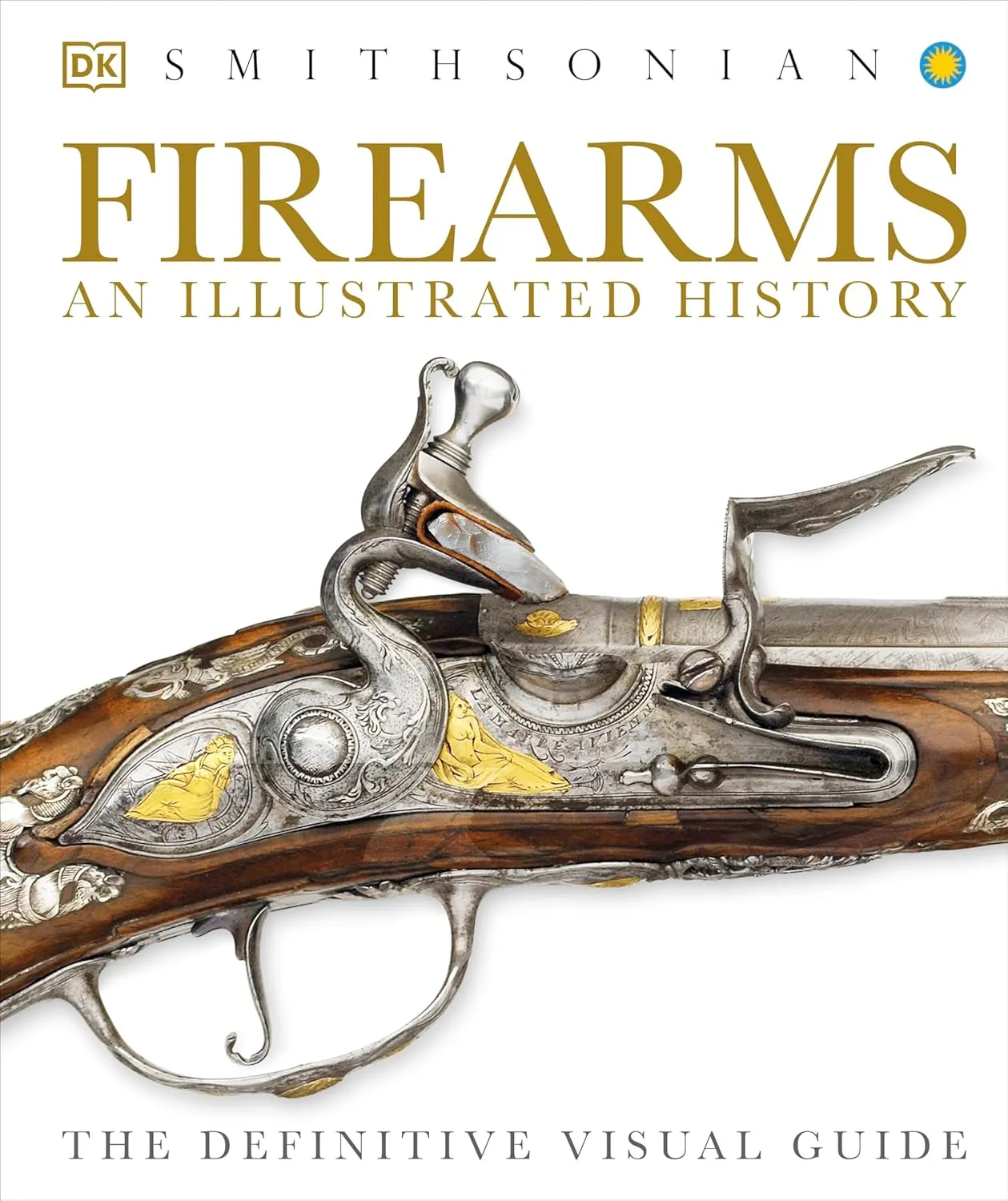 firearms an illustrated history 1