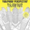 foolproof perspective drawing your ultimate guide