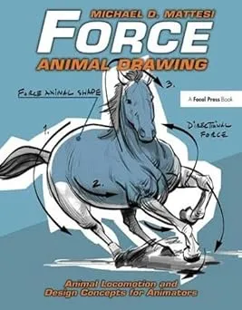 force animal drawing animal locomotion and design concepts for animators