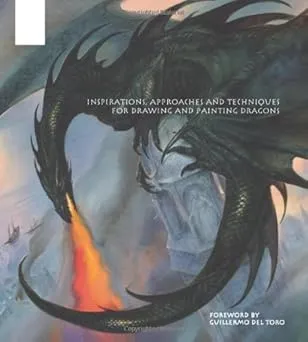 forging dragons inspirations approaches and techniques for drawing and painting dragons 1
