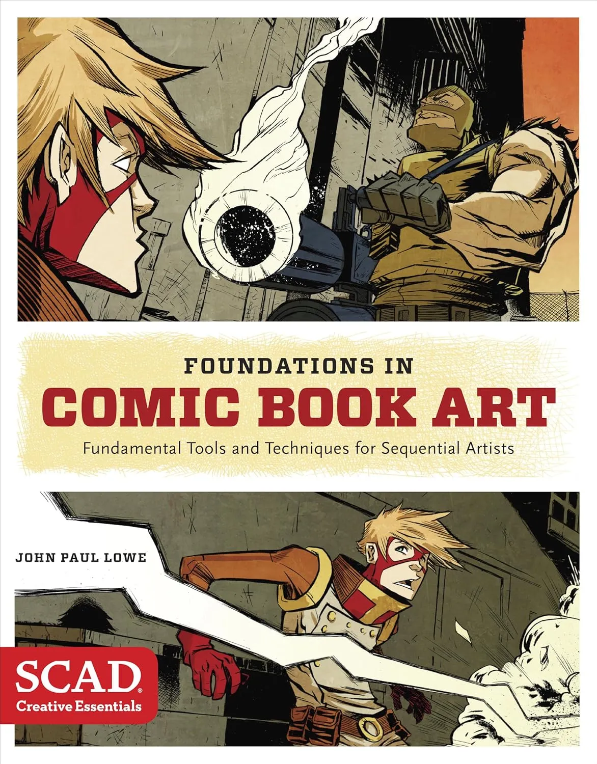 foundations in comic book art scad creative essentials fundamental tools and techniques for sequential artists