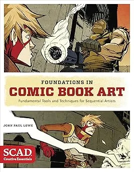 foundations in comic book art scad creative essentials fundamental tools and techniques for sequential artists2