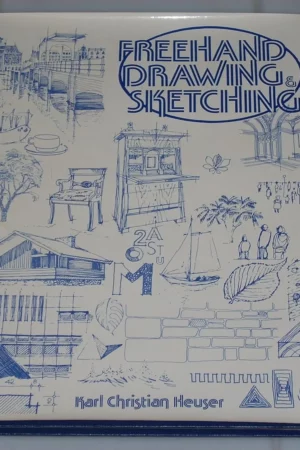 freehand drawing and sketching a training and work manual