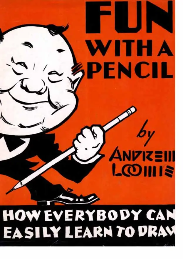 fun with a pencil how everybody can easily learn to dra