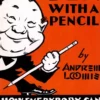 fun with a pencil how everybody can easily learn to draw 1