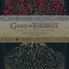 game of thrones a guide to westeros and beyond the complete series