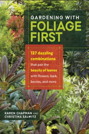 gardening with foliage first