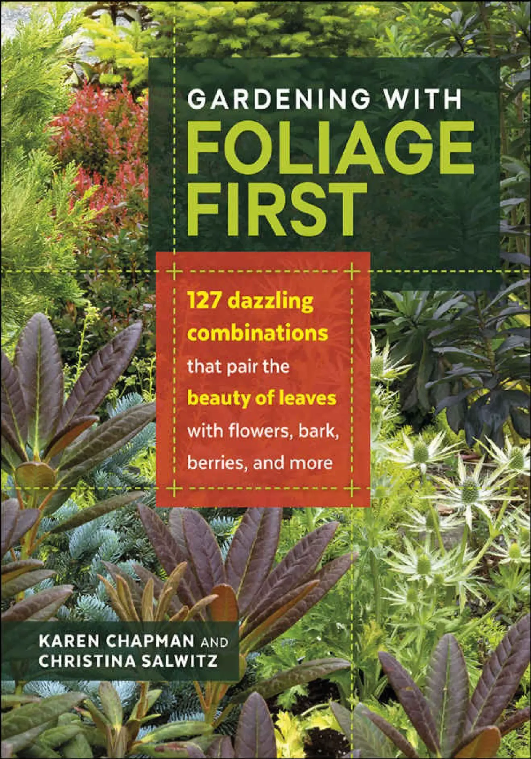gardening with foliage first