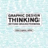 graphic design thinking how to define problems get ideas