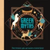 greek myths meet the heroes gods and monsters of ancient greece