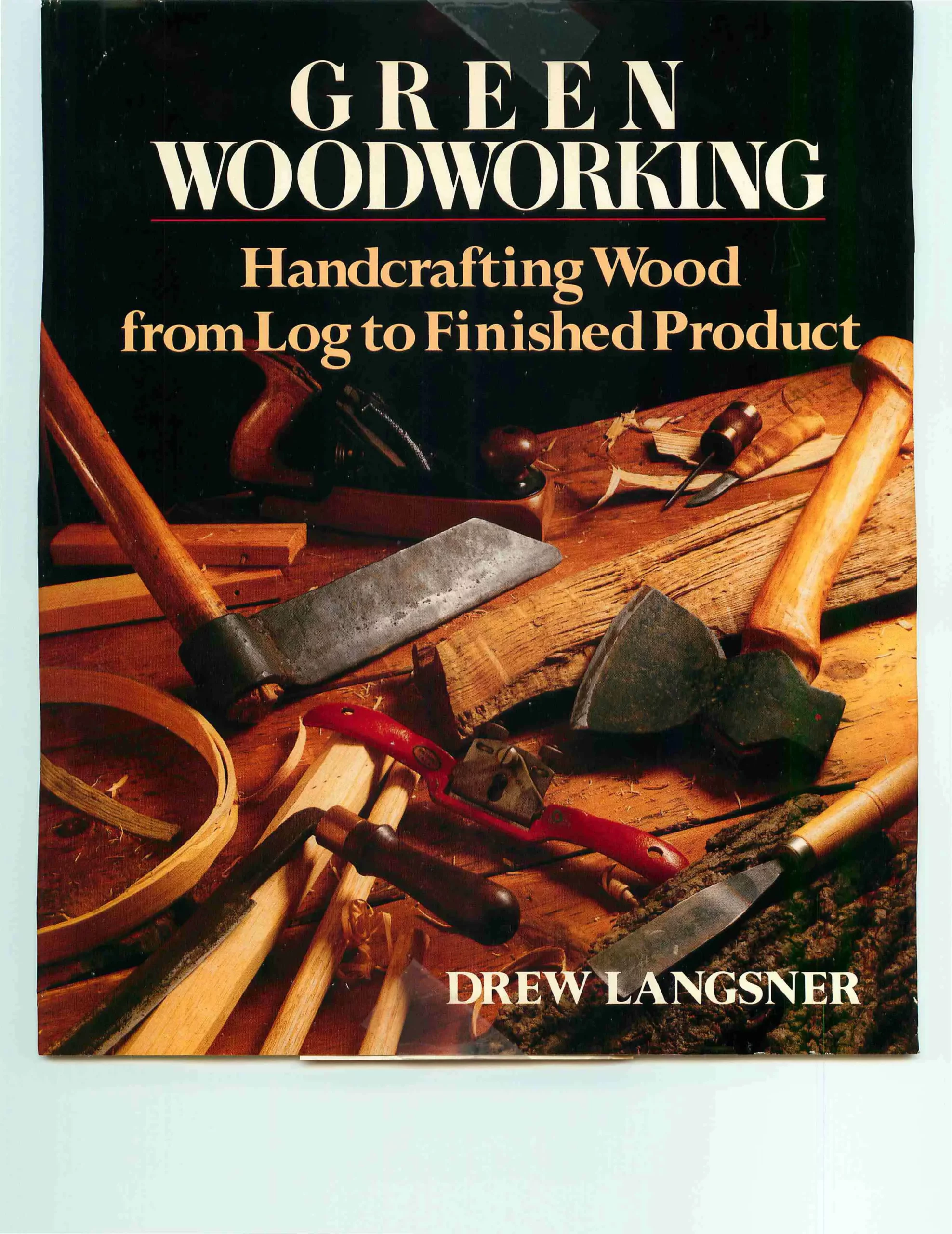 green woodworking handcrafting wood from log to finished