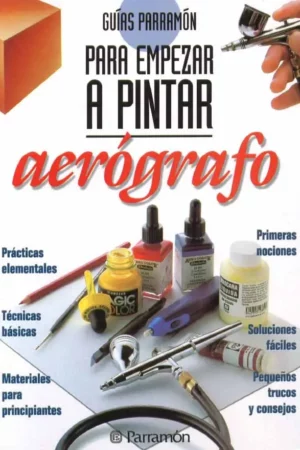 guas parramn para empezar a pintar aergrafo