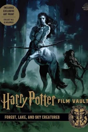 harry potter film vault volume 1 forest lake and sky creatures