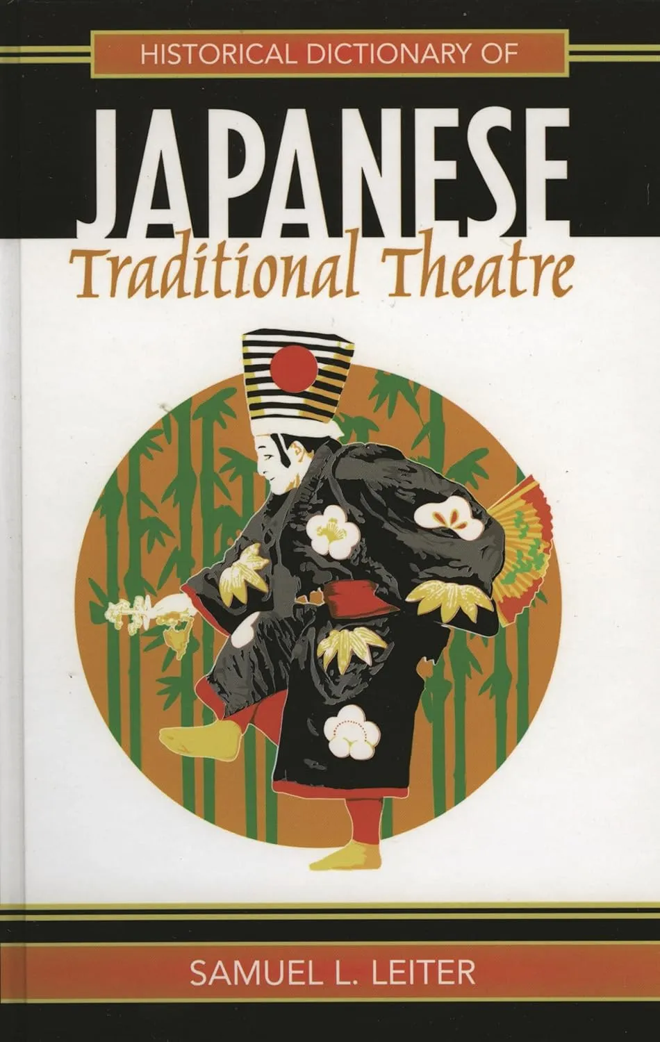 historical dictionary of japanese traditional theatre 4 1