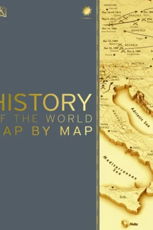 history of the world map by map