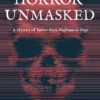 horror unmasked a history of terror from nosferatu to nope