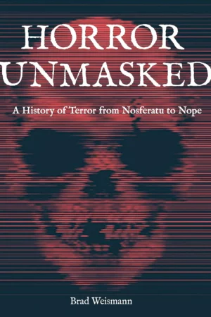 horror unmasked a history of terror from nosferatu to nope 1