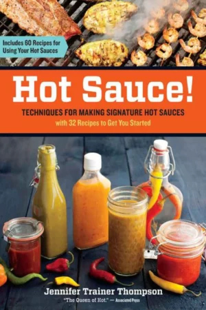 hot sauce techniques for making signature hot sauces