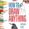 how to draw anything