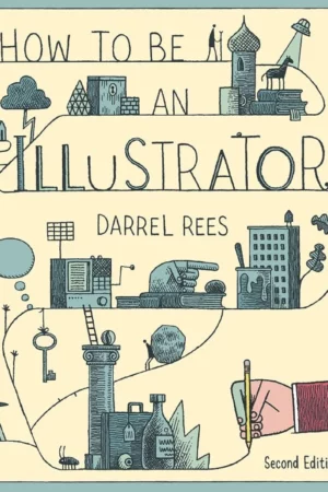 how to be an illustrator second edition 1