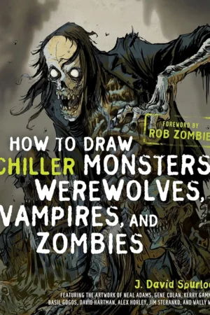 how to draw chiller monsters werewolves vampires and zombies 1
