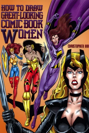 how to draw great looking comic book women 1