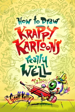 how to draw krappy kartoons really well