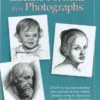 how to draw lifelike portraits from photographs