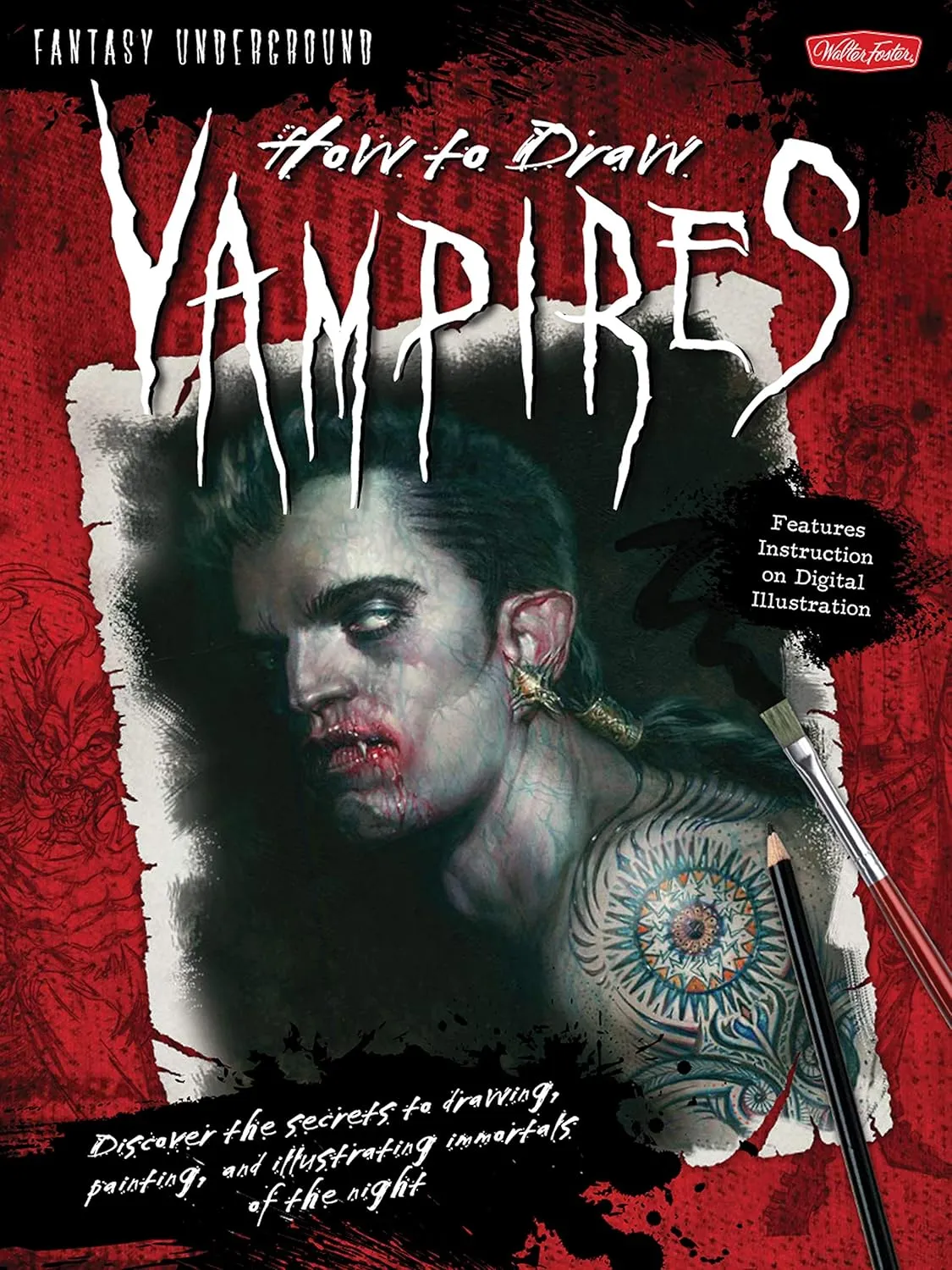 how to draw vampires discover the secrets to drawing painting and illustrating immortals of the night fantasy underground