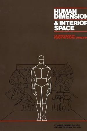 human dimension interior space a source book of design reference standards