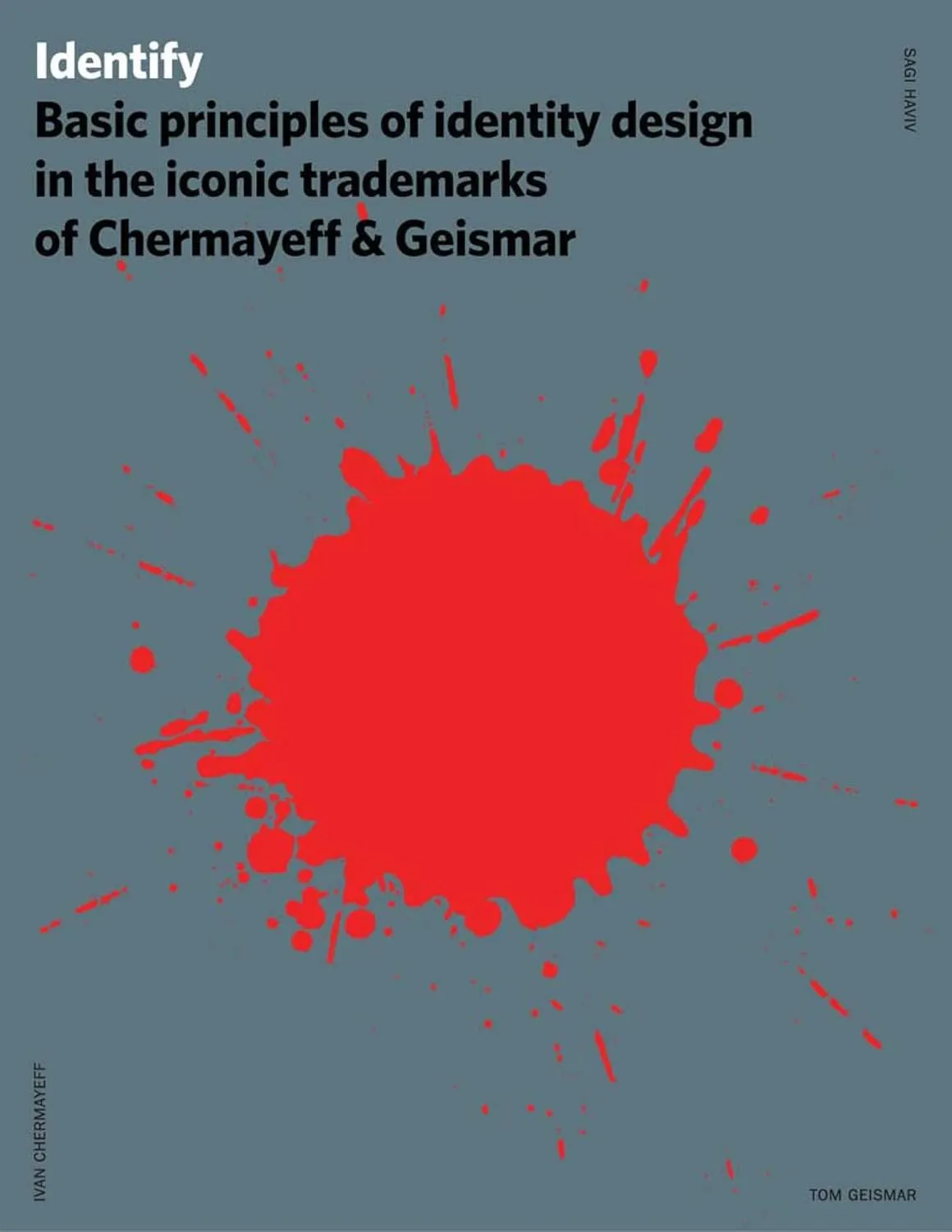 identify basic principles of identity design in the iconic trademarks of chermayeff geismar