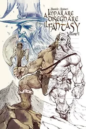 imparare a disegnare il fantasy volume1