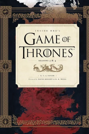 inside hbos game of thrones seasons 3 4 game of thrones x chronicle books