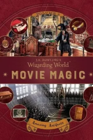 j k rowlings wizarding world movie magic volume three a