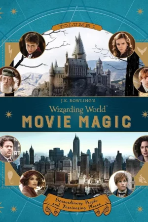 jk rowlings wizarding world movie magic volume one