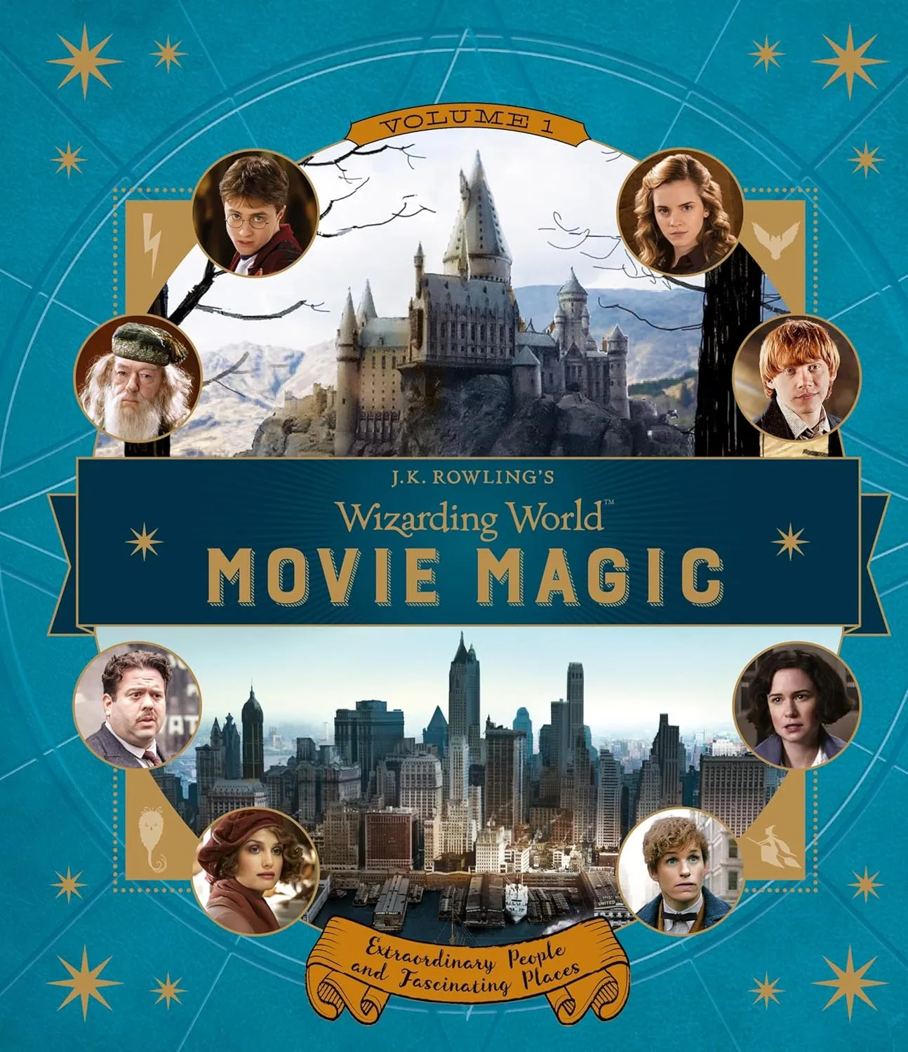 jk rowlings wizarding world movie magic volume one extraordinary people and fascinating places