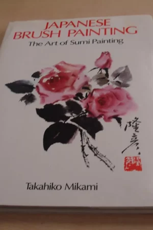 japanese brush painting the art of sumi painting