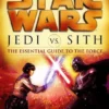 jedi vs sith the essential guide to the force