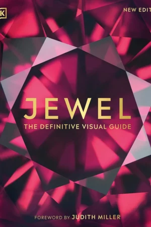 jewel the definitive visual guide dk definitive visual encyclopedias