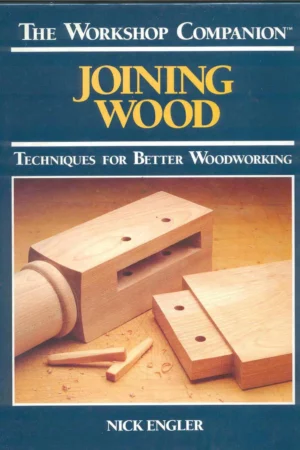 joining wood techniques for better woodworking 