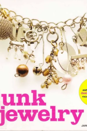 junk jewelry 25 extraordinary designs to create fr