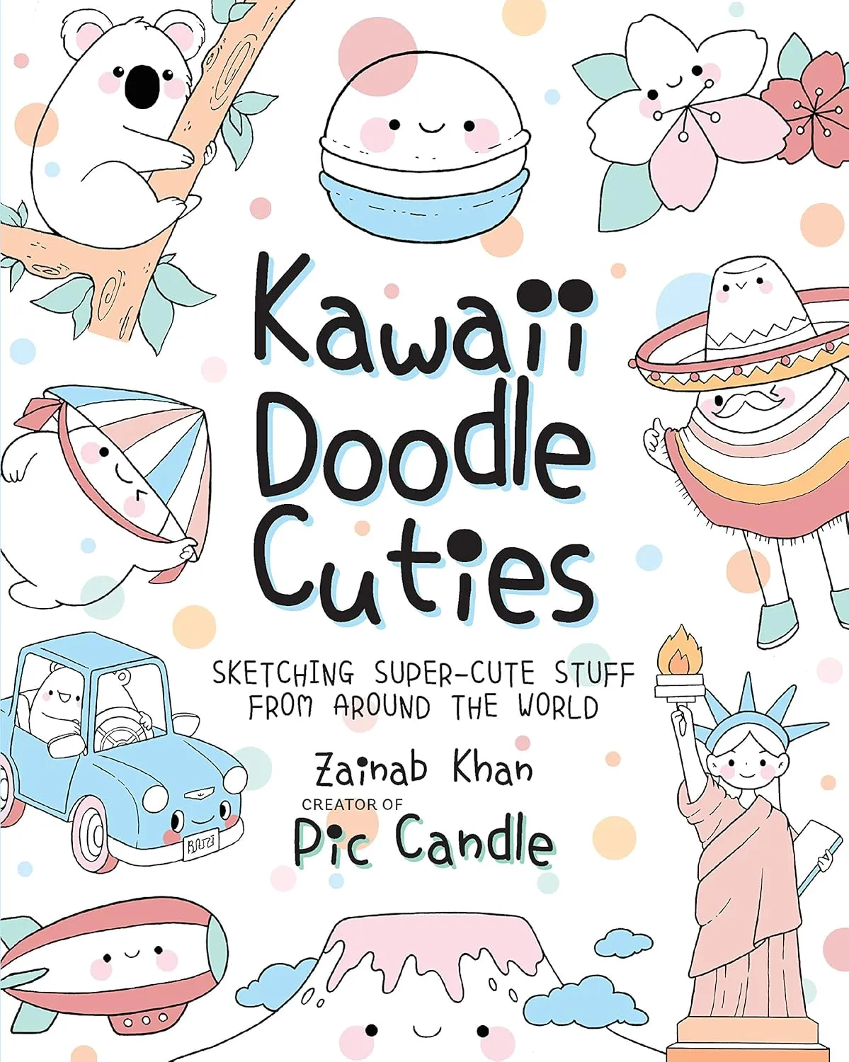 kawaii doodle cuties sketching super cute stuff from around the world volume 3