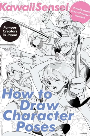 kawaiisensei how to draw character poses kawaiisensei how to draw character poses book 1