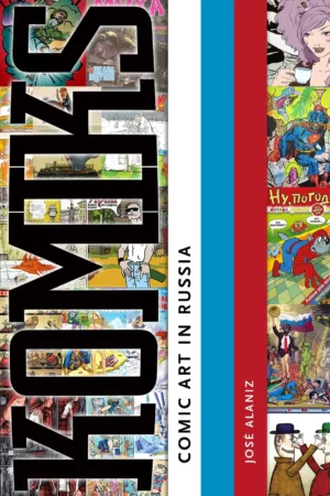 komiks comic art in russia studies in popular culture