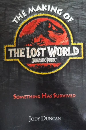 lost world making of the lost world jurassic park