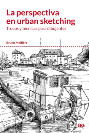 la perspectiva en urban sketching trucos y tcnicas para dibujantes spanish edition