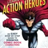 learn to draw action heroes