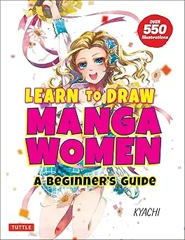 learn to draw manga women a beginners guide with over 550 illustrations2