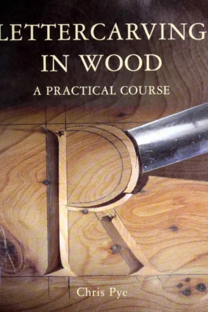 lettercarving in wood a practical course