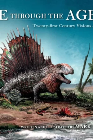 life through the ages ii twenty first century visions of prehistory